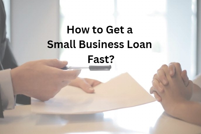 smalll Business Loan fast